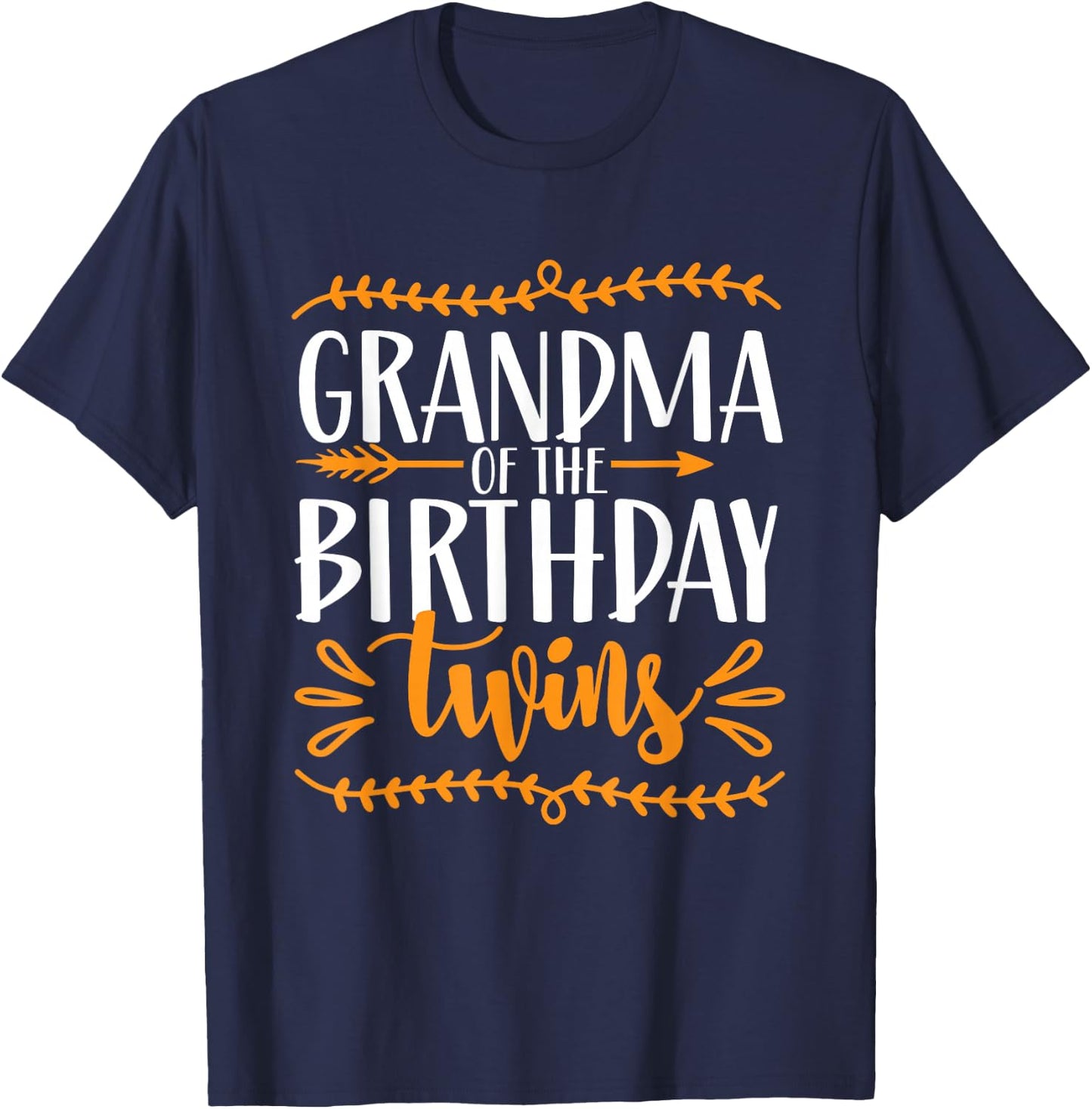 Grandma The Birthday Twins Twin Birthday Grandmother T-Shirt - T-Shirt | Navy