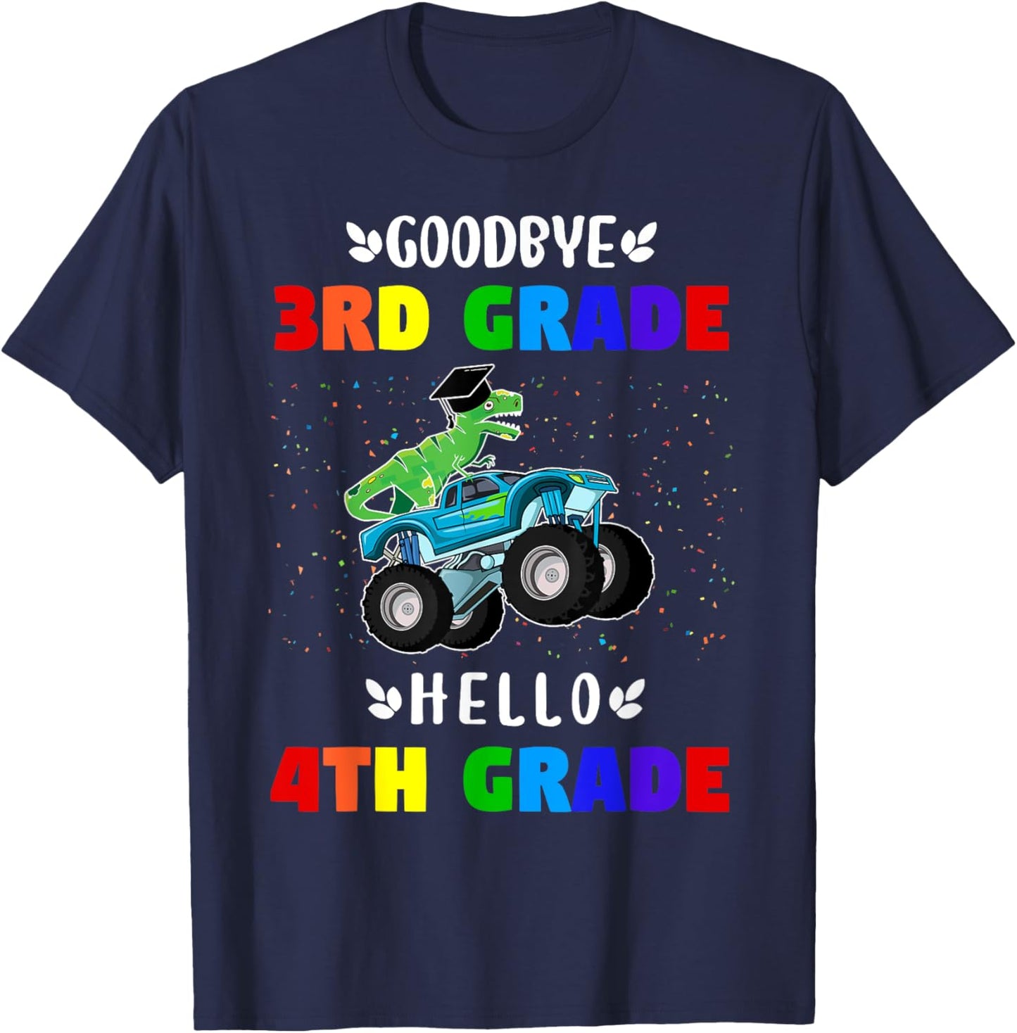Goodbye Third Grade Hello Fourth Grade T-Shirt - T-Shirt | Navy