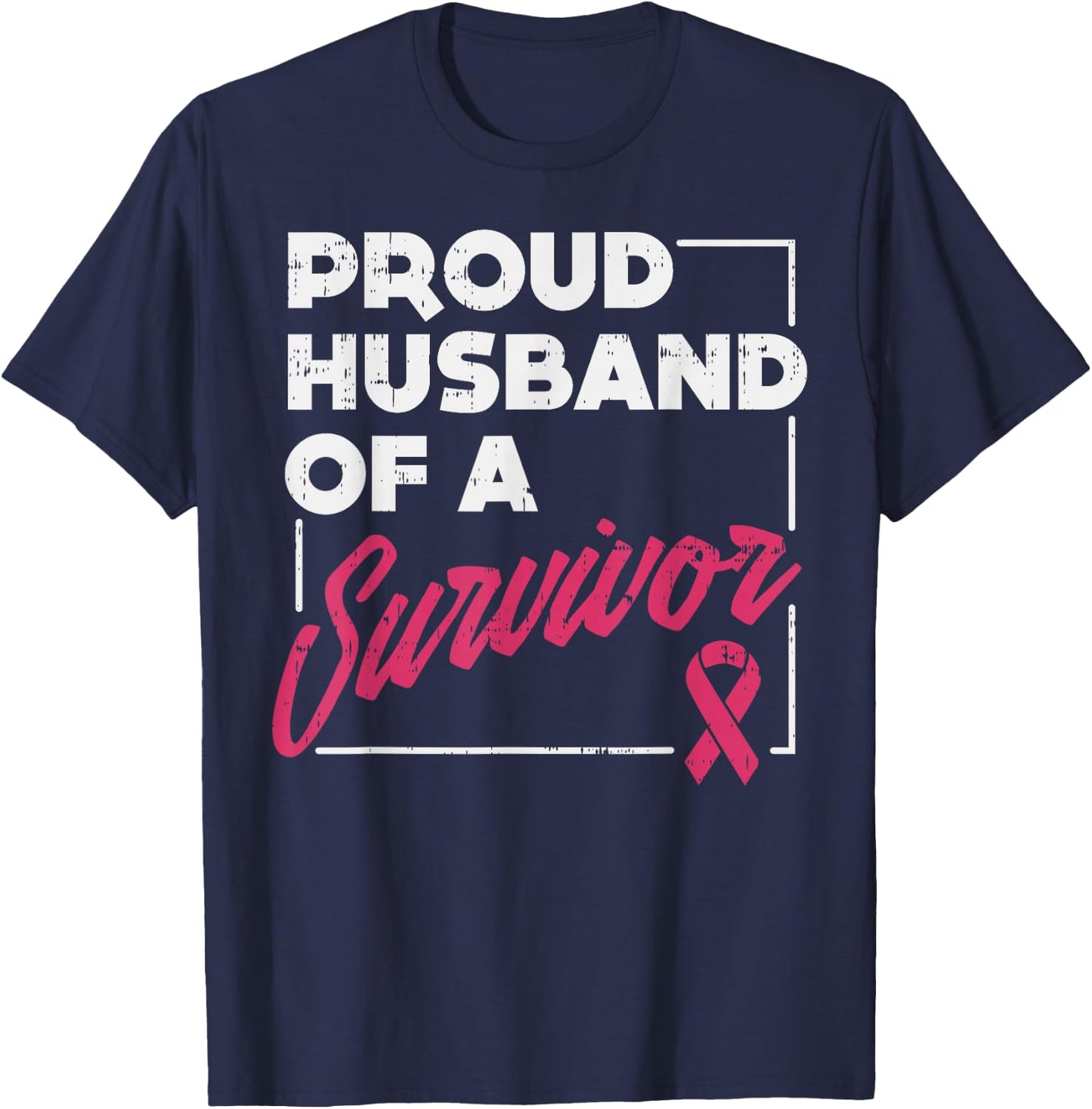 Proud Husband Of Survivor Breast Cancer Awareness Men Gift T-Shirt - T-Shirt | Navy