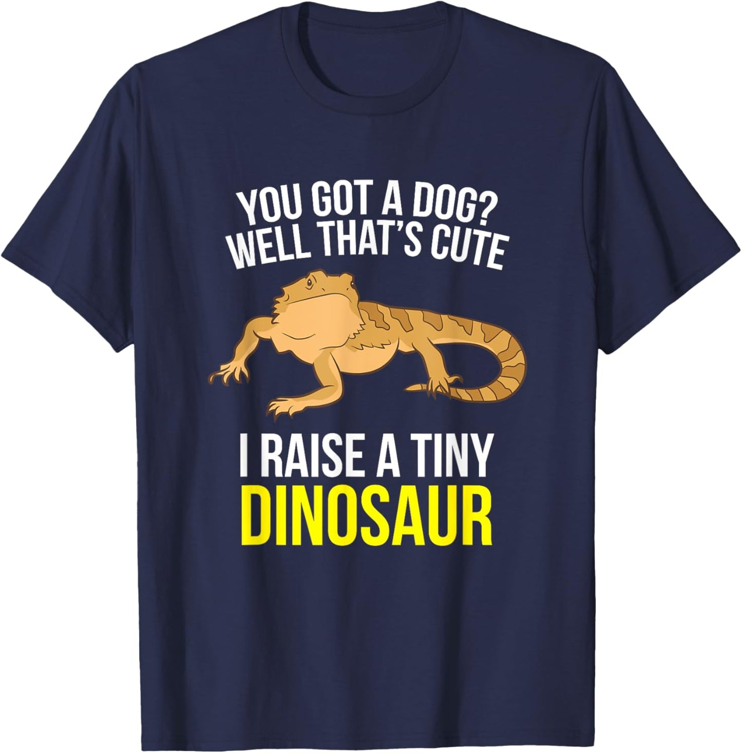 Bearded Dragon Owner Bearded Dragon Pet Bearded Dragon T-Shirt - T-Shirt | Navy