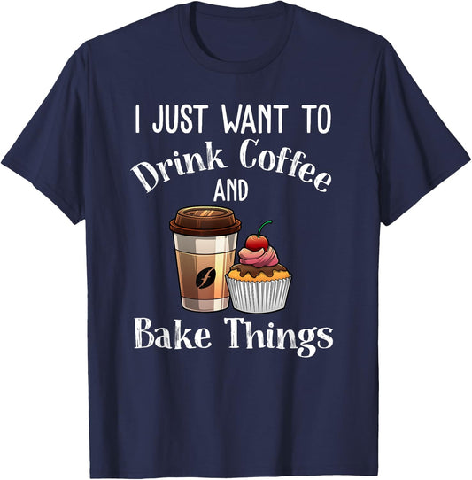Funny Baking Gift Women Baker Drinking Coffee Lover T-Shirt - T-Shirt | Navy