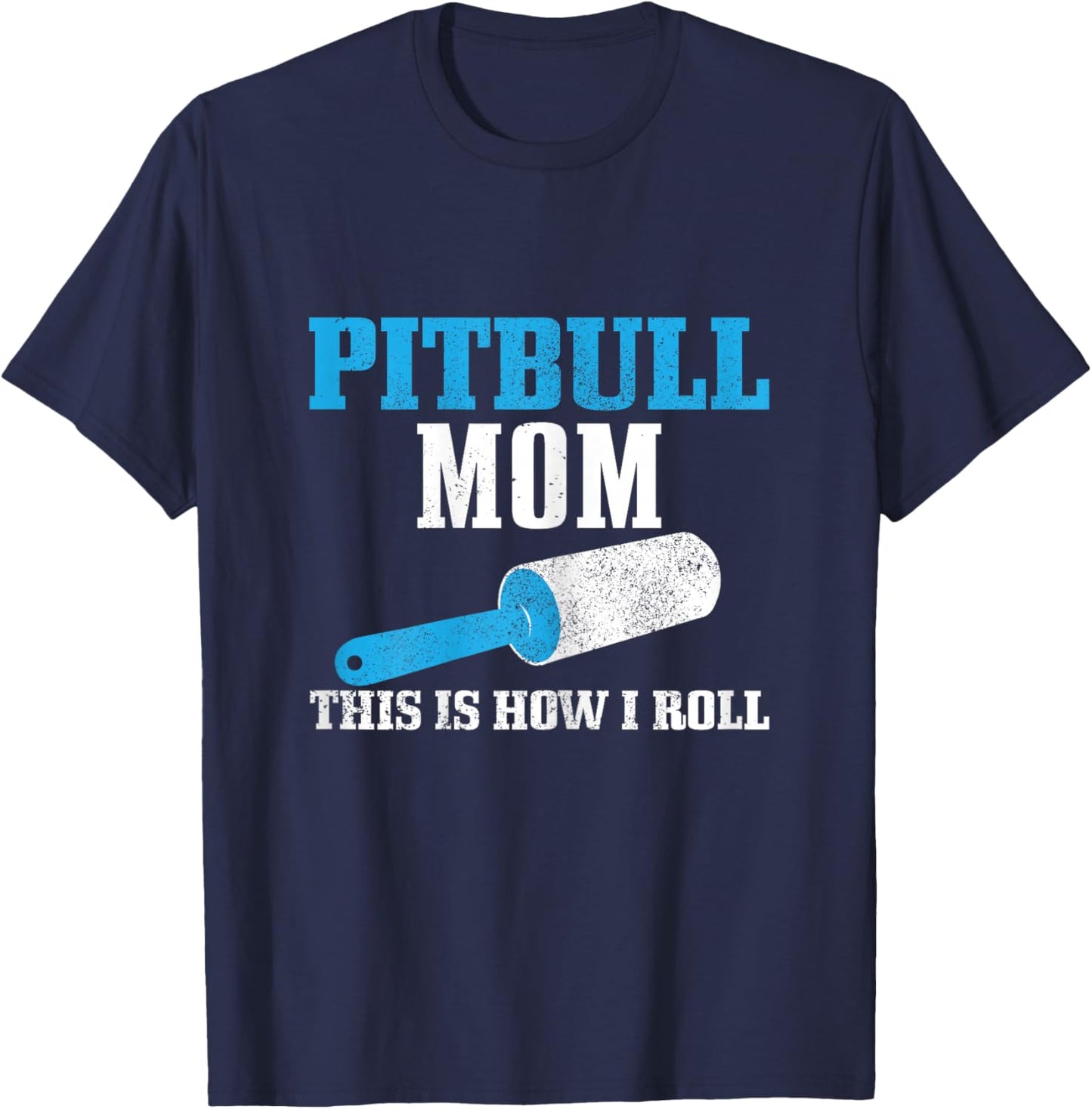 Pitbull Mom Dog Hair Funny Pitbull Mama T-Shirt - T-Shirt | Navy