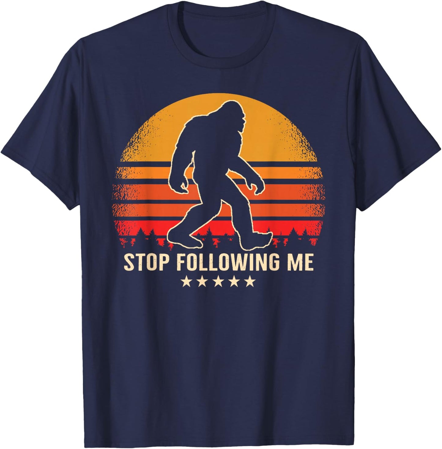 Stop Following Me Bigfoot Sasquatch Retro T-Shirt - T-Shirt | Navy