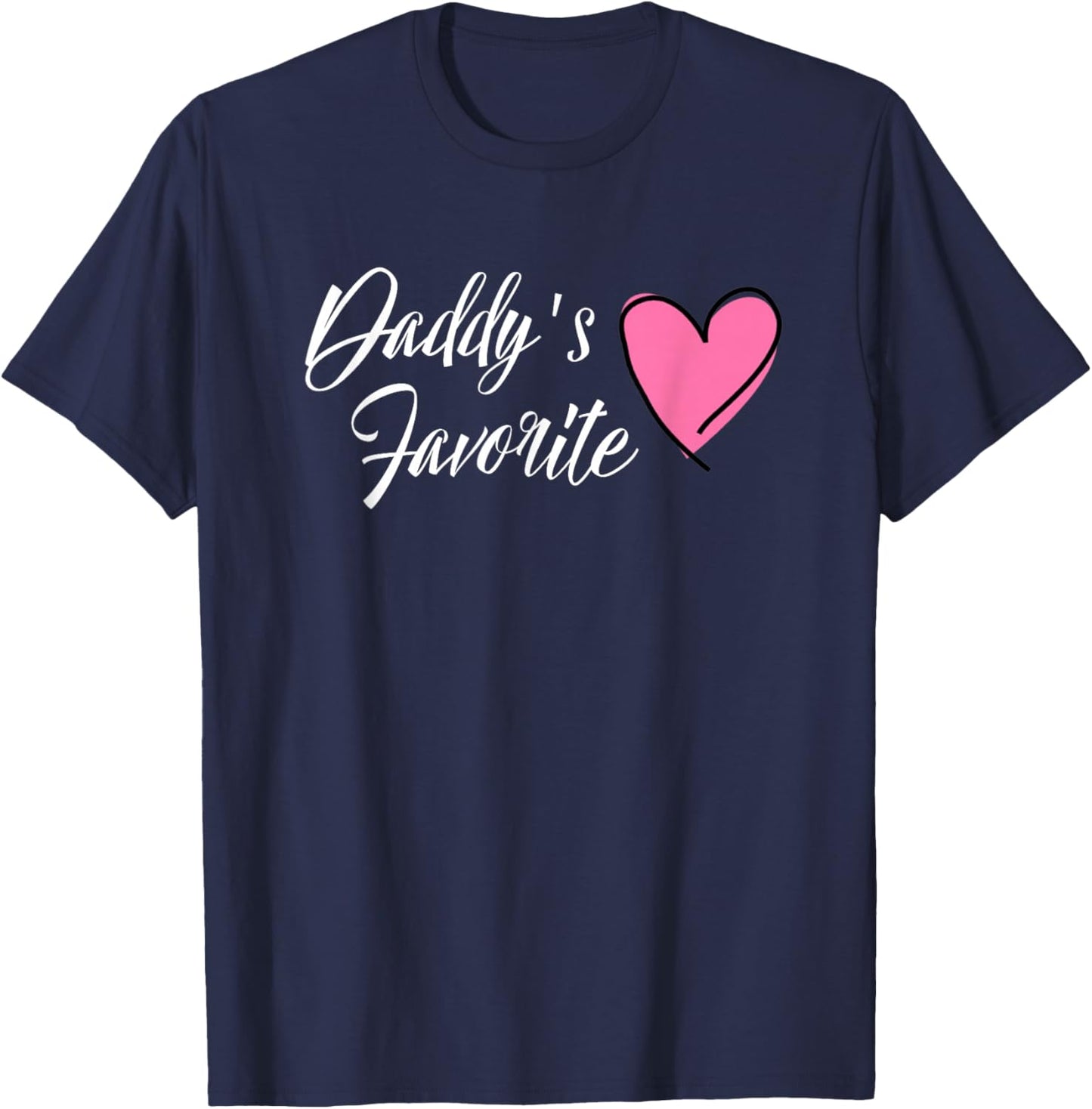 DADDY'S FAVORITE for Daughter Heart T-Shirt - T-Shirt | Navy