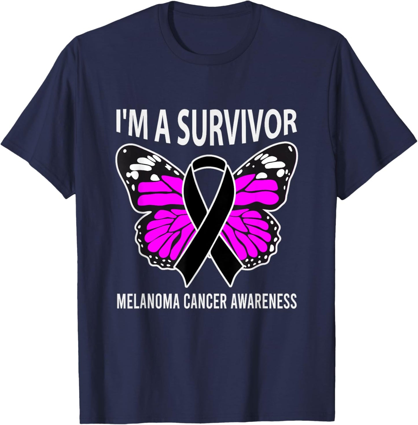 Im A Survivor Melanoma Skin Cancer Awareness T-Shirt - T-Shirt | Navy