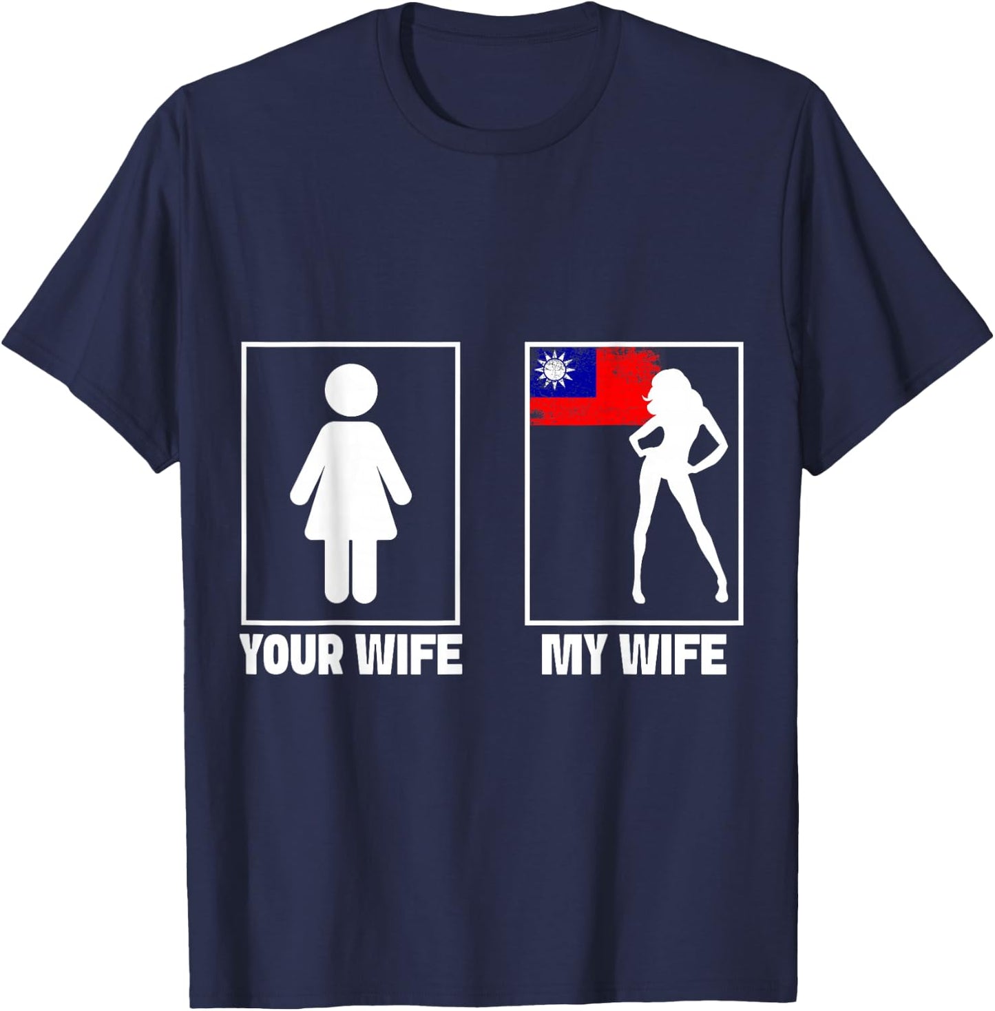 Taiwanese Wife Outfit for Husband Marriage Taiwan Flag T-Shirt - T-Shirt | Navy