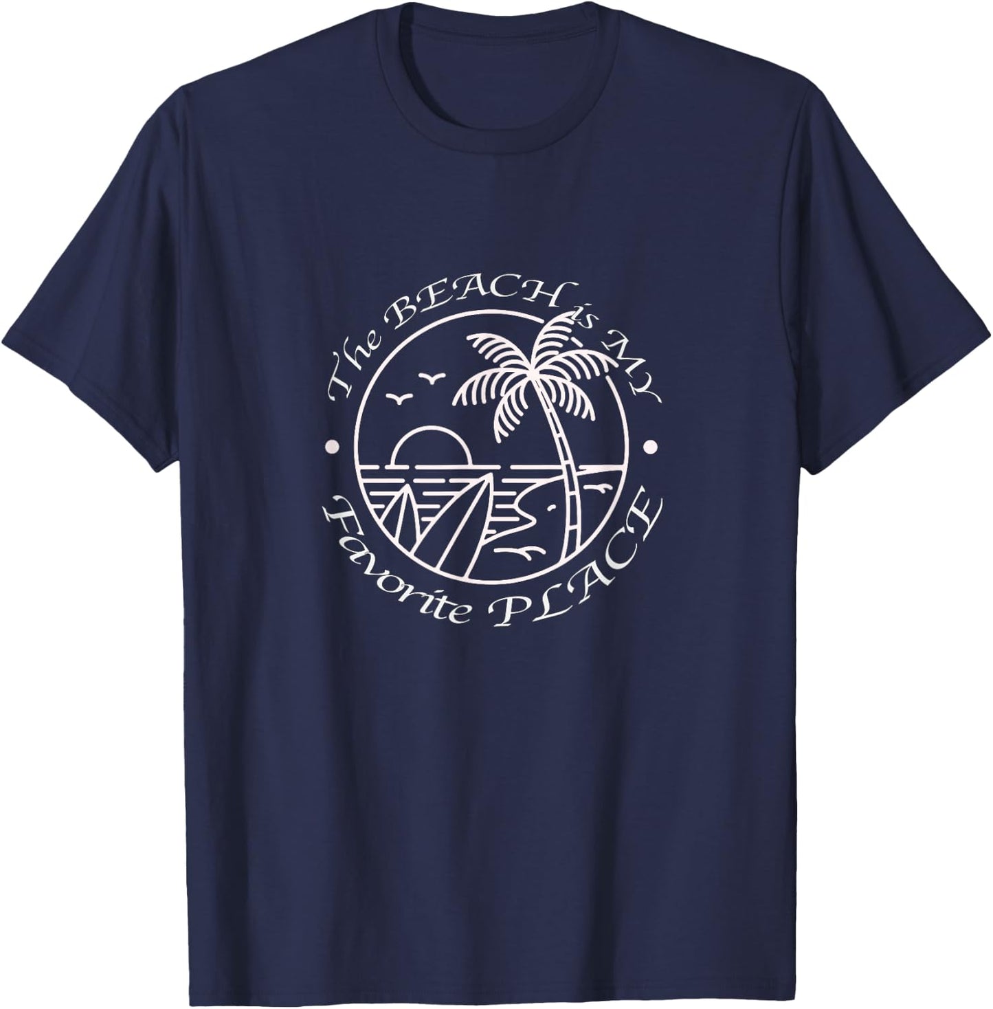 The Beach is my Favorite Place T-Shirt - T-Shirt | Navy