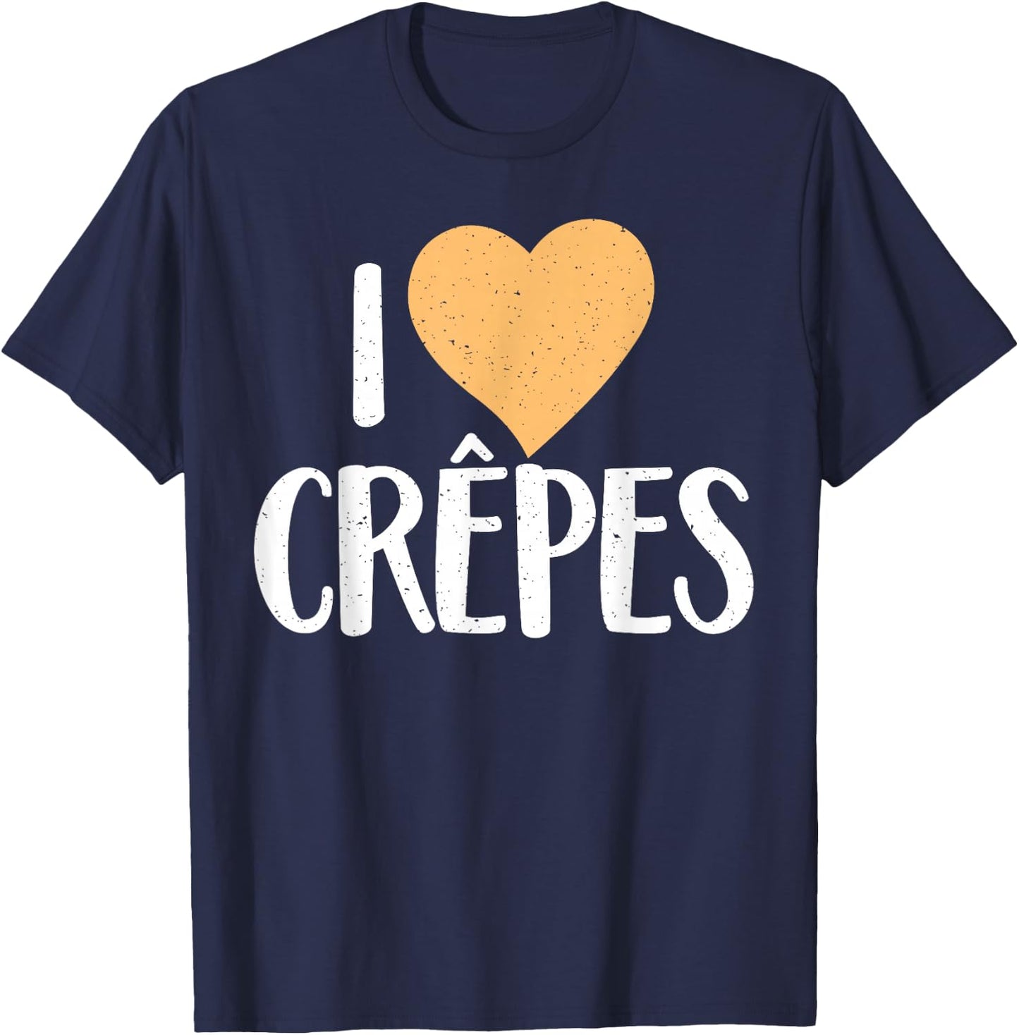 I love Crepes T-Shirt - T-Shirt | Navy