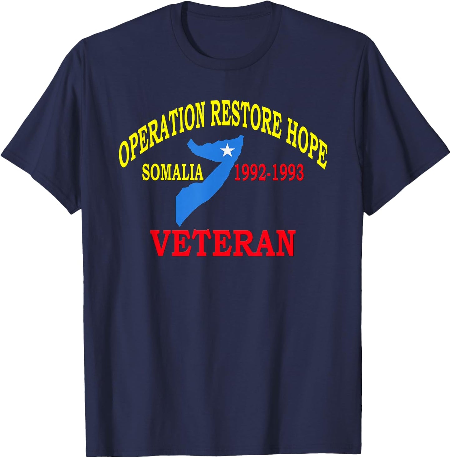 Mogadishu Somalia Veteran Operation Restore Hope War Veteran T-Shirt - T-Shirt | Navy
