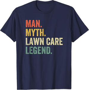 Man Myth Lawn Care Legend Mowing Gardener Dad T-Shirt - T-Shirt | Navy