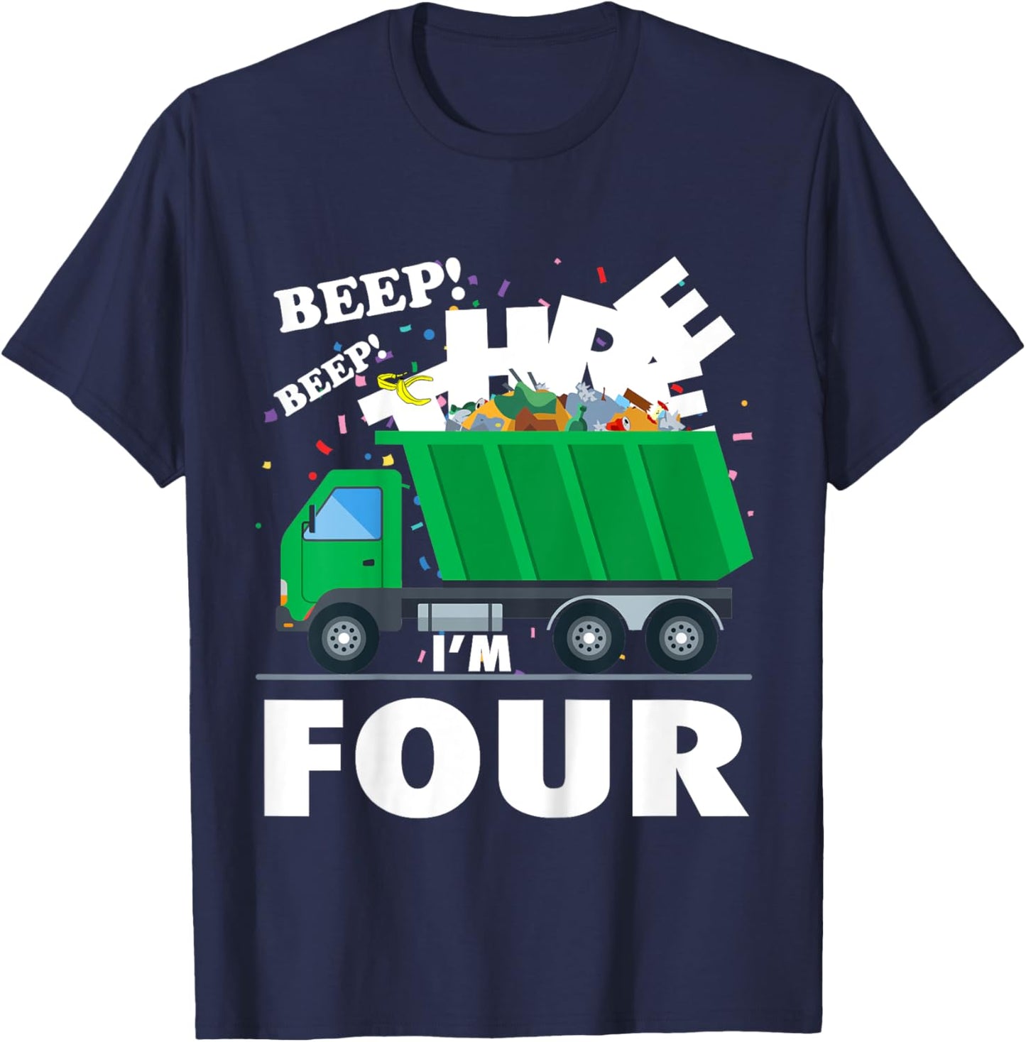 I'm 4 (FOUR) 4th Birthday Garbage Truck Trash Bash Theme T-Shirt - T-Shirt | Navy