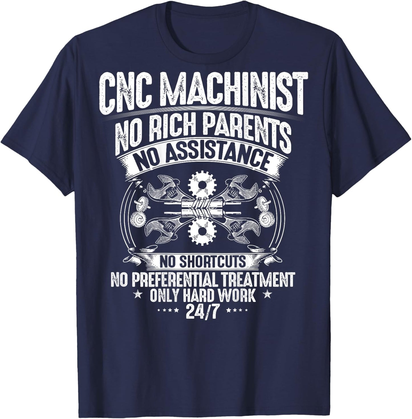 CNC Operator Hard Work CNC Machinist T-Shirt - T-Shirt | Navy