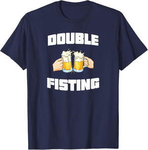 Double Fisting Funny T-Shirt - T-Shirt | Navy