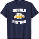 Double Fisting Funny T-Shirt - T-Shirt | Navy