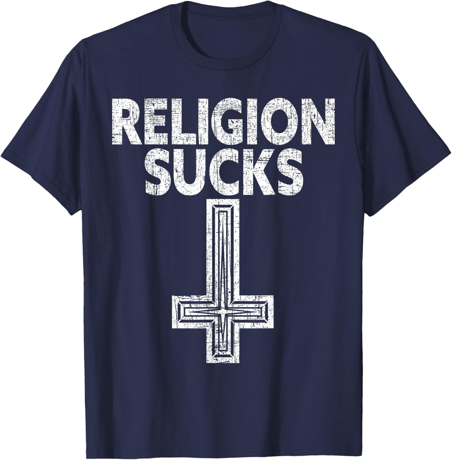 Religion Sucks Anti-Religion Agnostic Blackcraft Atheist T-Shirt - T-Shirt | Navy