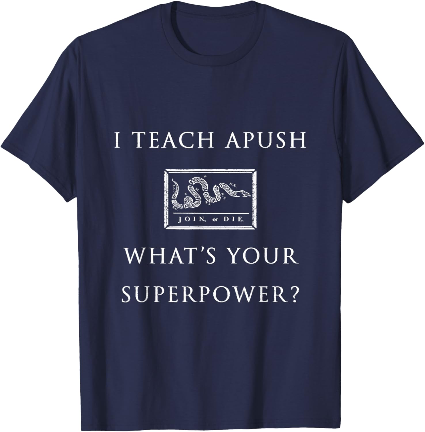Teacher Gift APUSH Super Human Power T-Shirt - T-Shirt | Navy