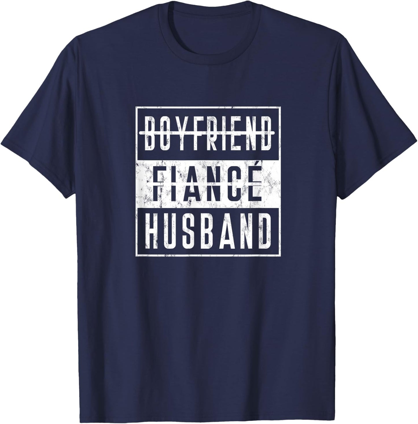 Boyfriend To Fiance Fiancee To Husband Wedding Day Honeymoon T-Shirt - T-Shirt | Navy