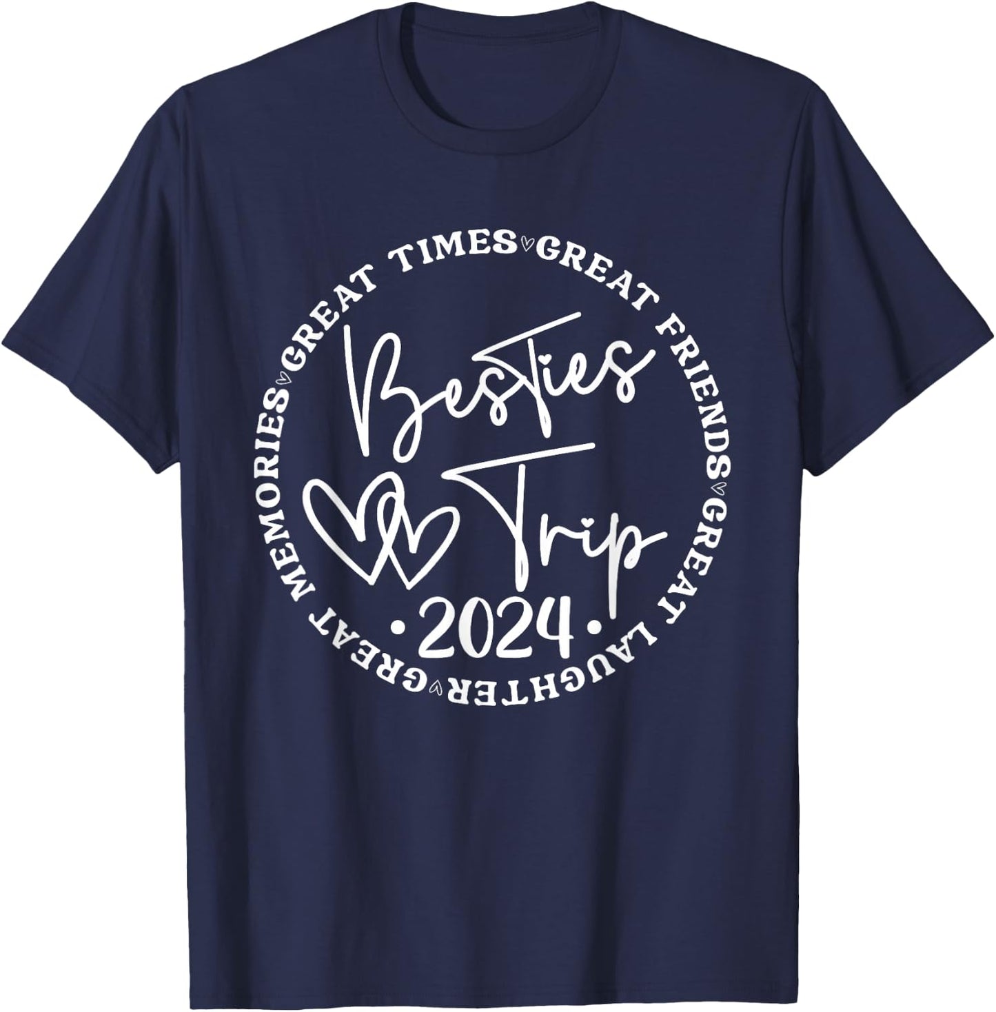 Besties Trip 2024 Women Weekend Vacation Matching Birthday T-Shirt - T-Shirt | Navy