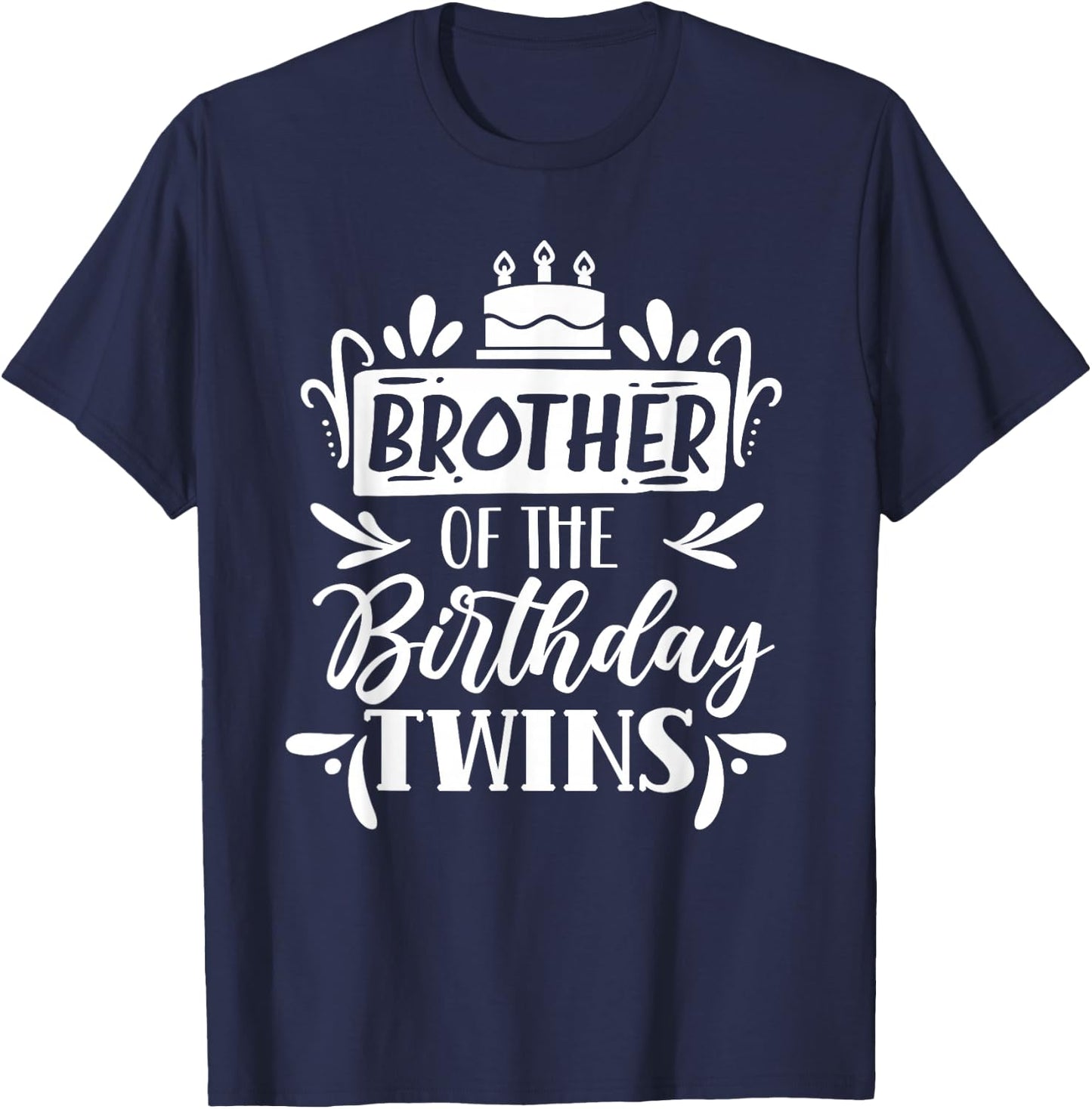 Brother The Birthday Twins Twin Birthday T-Shirt - T-Shirt | Navy