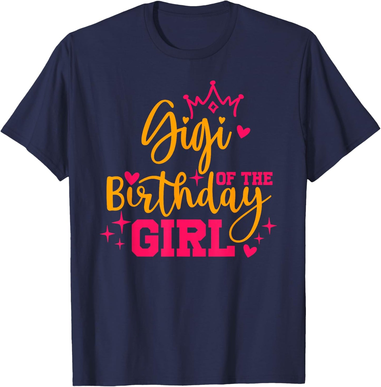 Cute Personalized Gigi Of The Birthday for Girl Family T-Shirt - T-Shirt | Navy