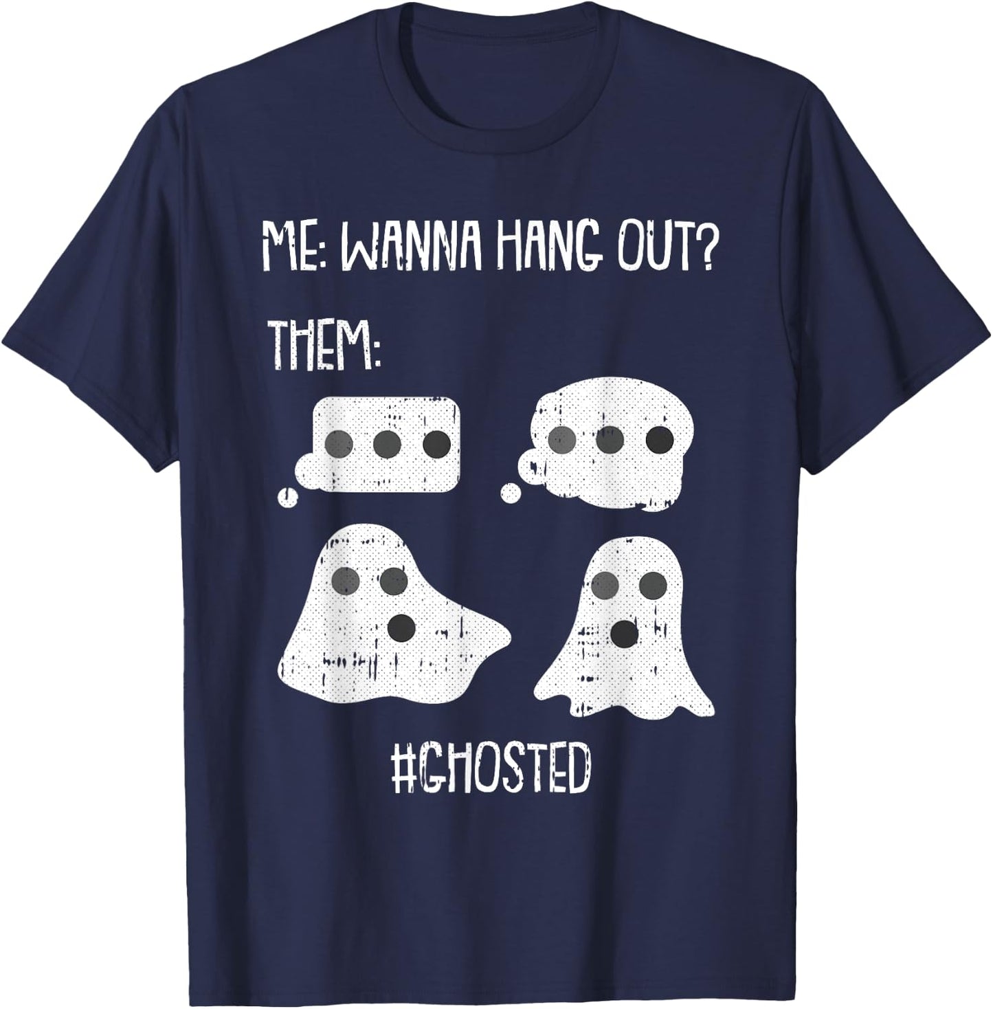 Wanna Hang Out Lazy Halloween Costume Funny Ghost Ghosted T-Shirt - T-Shirt | Navy