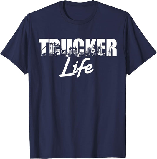 Truck Driver Trucker Life T-Shirt - T-Shirt | Navy