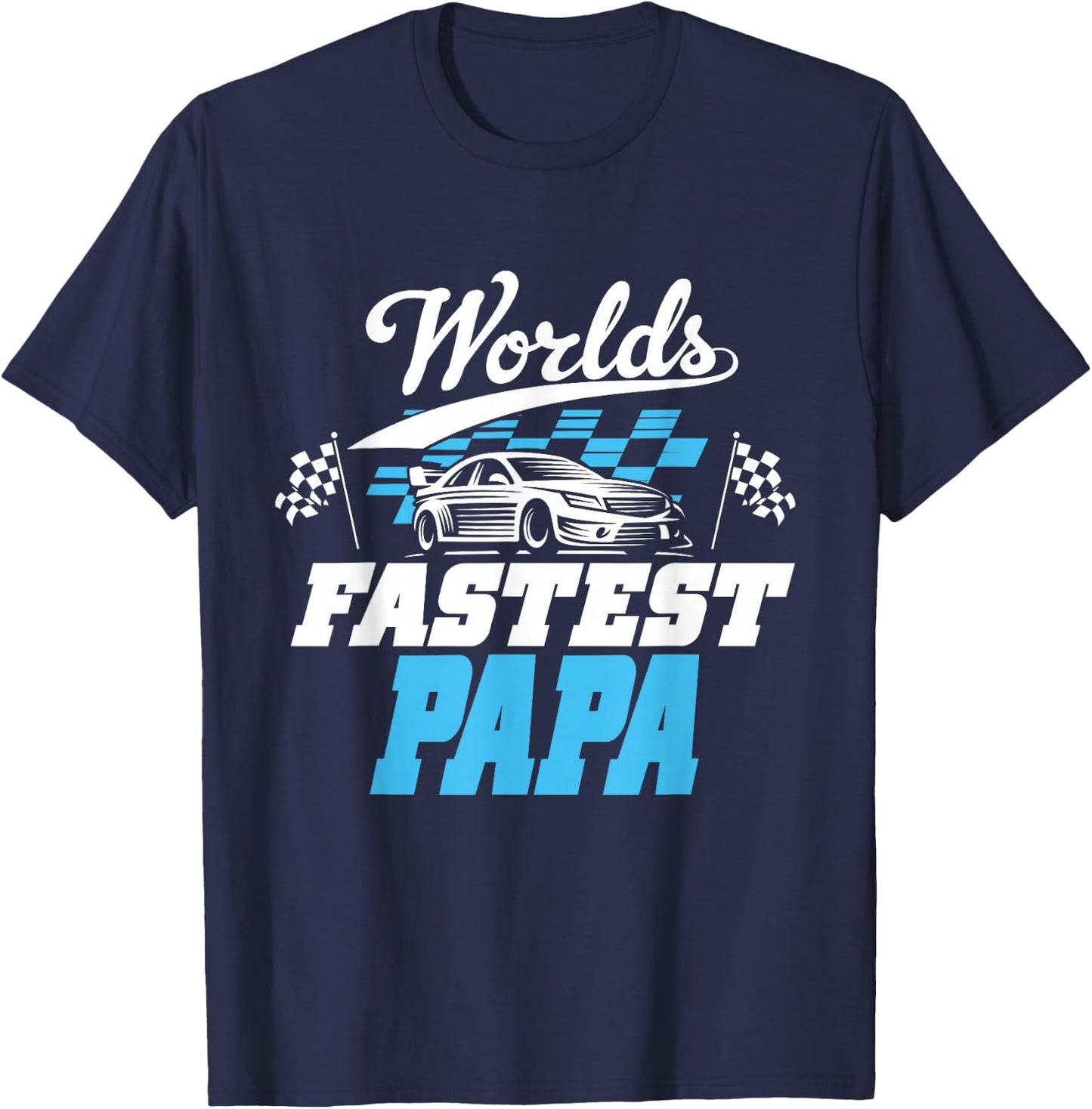 World's Fastest Papa Race Car Checkered Flag T-Shirt - T-Shirt | Navy