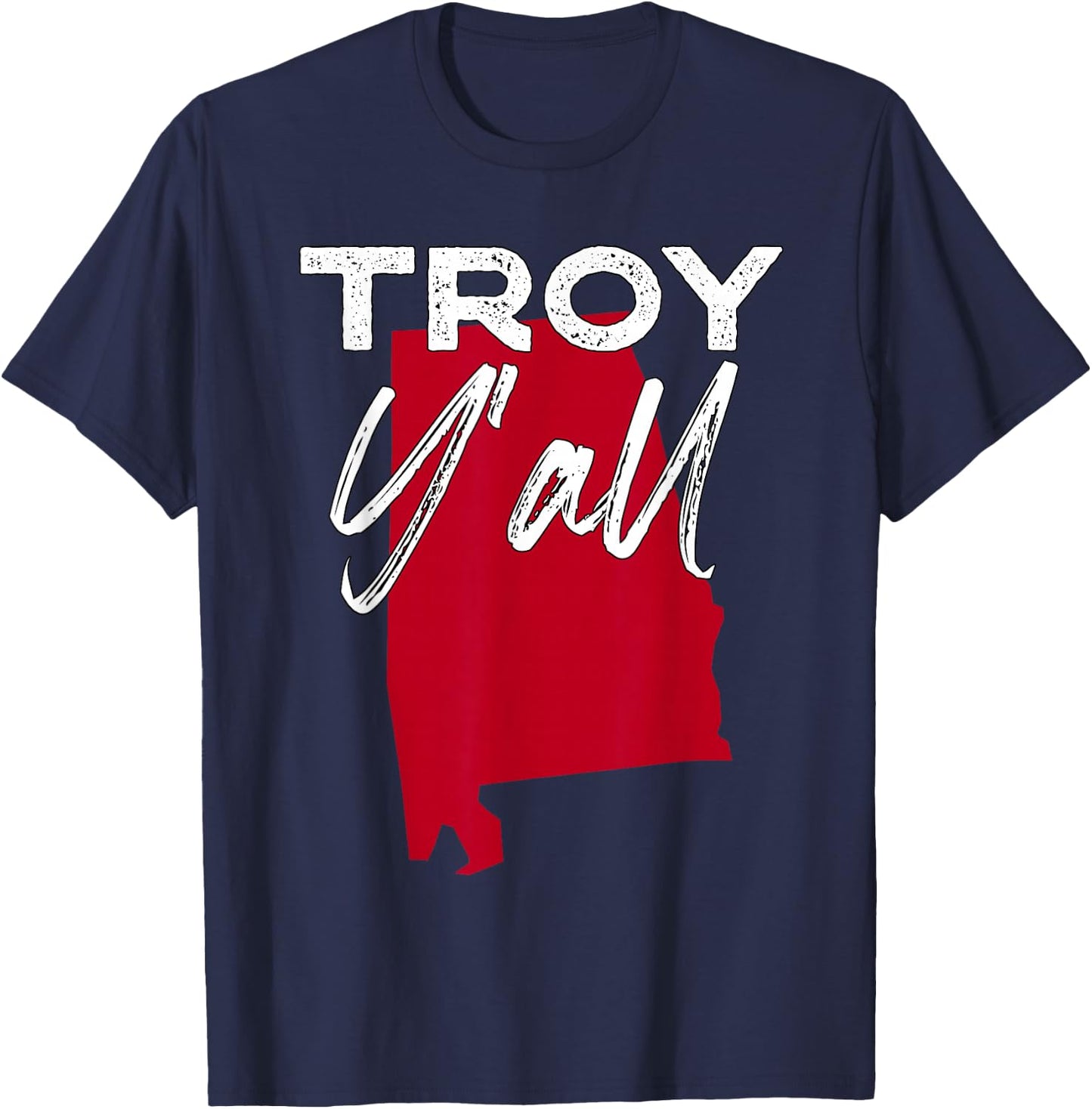 Troy Alabama Y'all AL Pride State Map Cute T-Shirt - T-Shirt | Navy