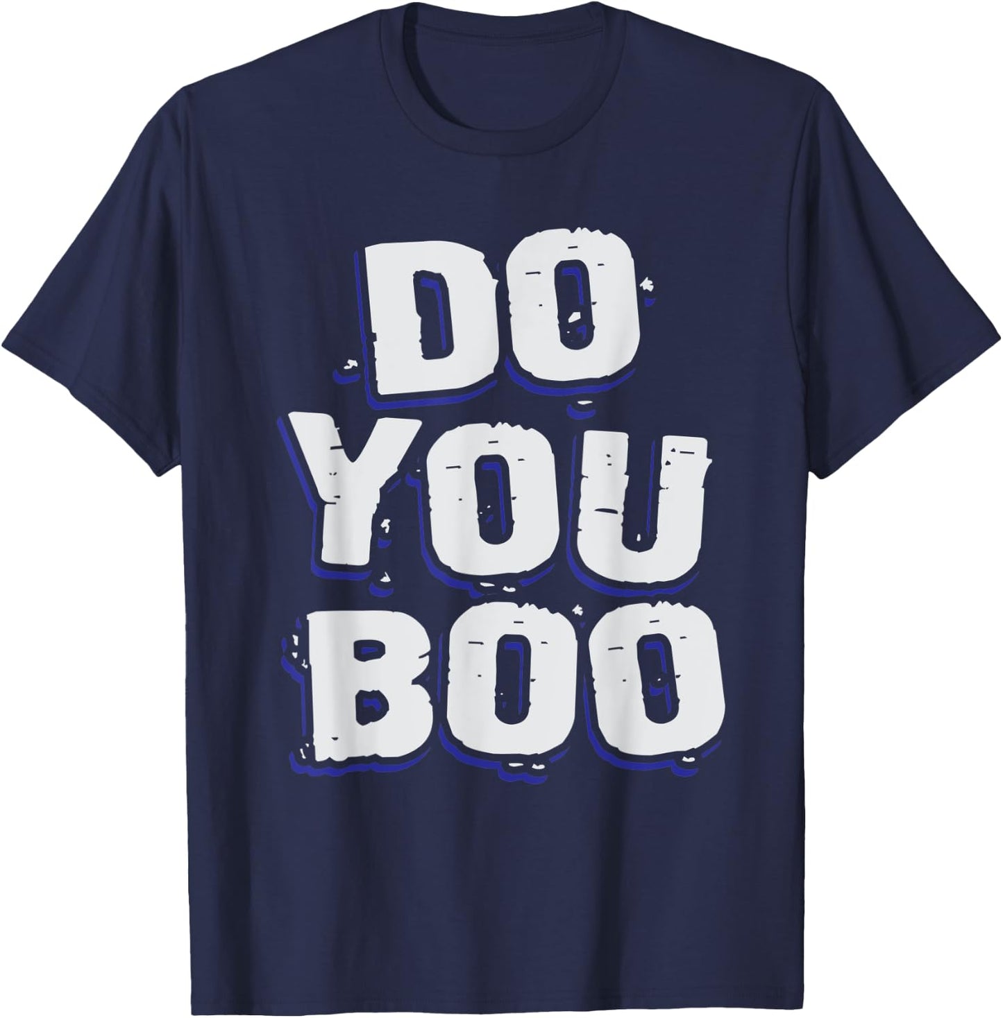 Do You Boo T-Shirt - T-Shirt | Navy