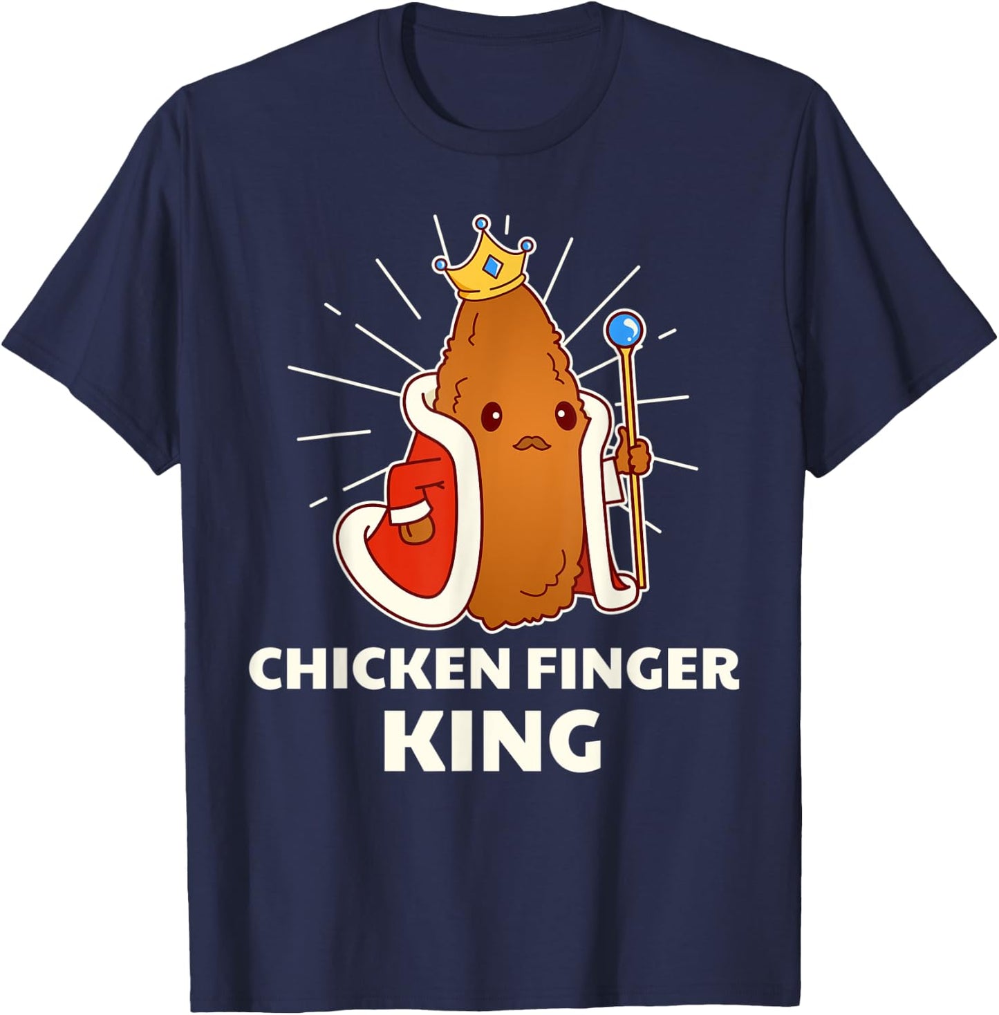 Chicken Finger King - Funny Fast Food T-Shirt - T-Shirt | Navy