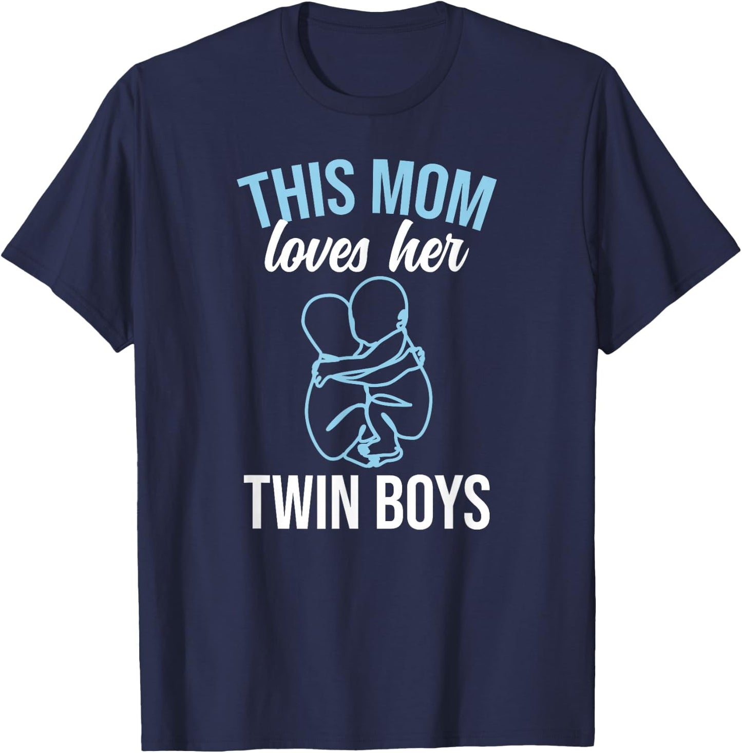 Twin Boys Twin Mom Of Twins Twin Mama Of Twins T-Shirt - T-Shirt | Navy