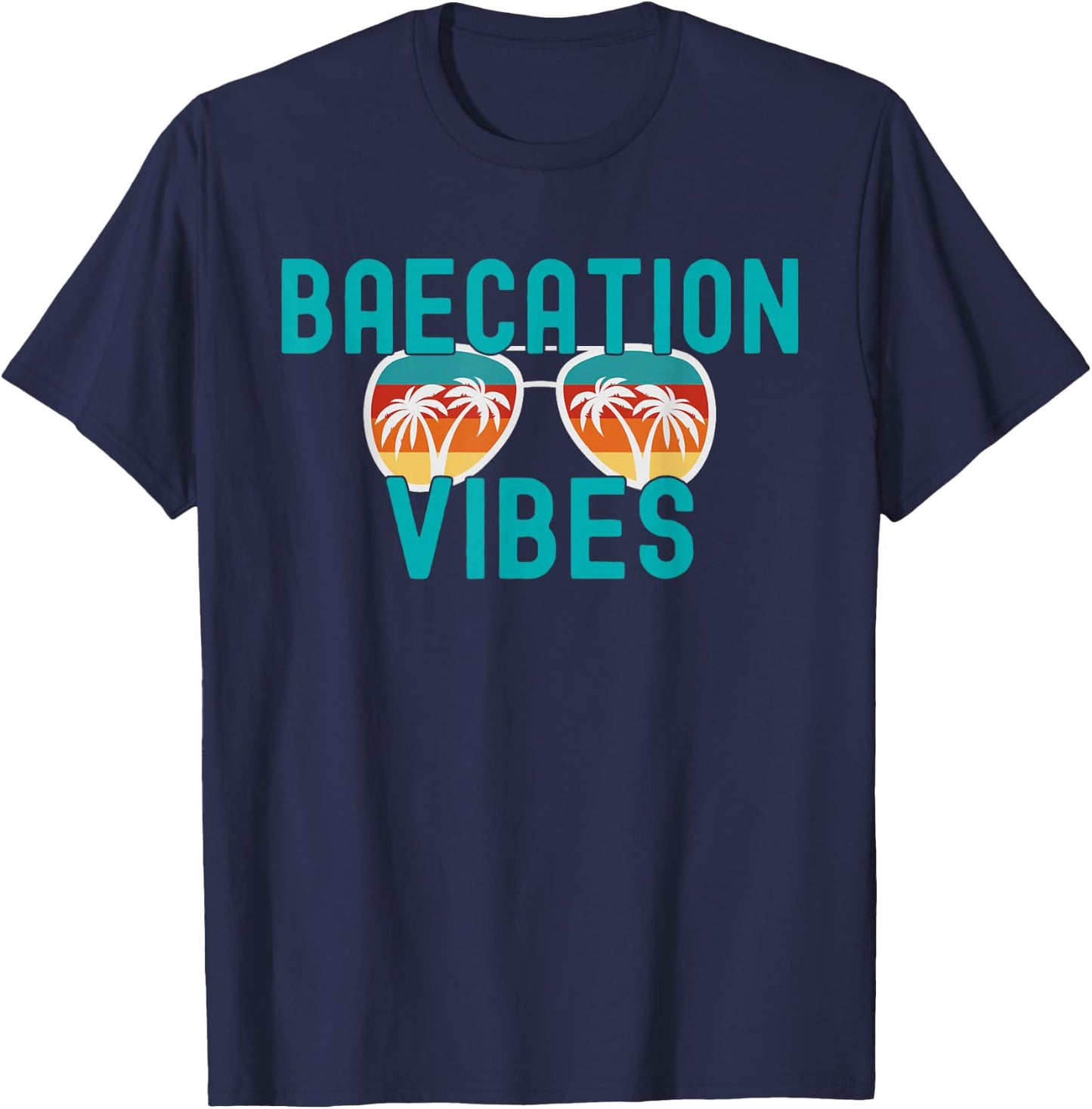 Cute Couples Trip Matching Vacation Baecation Vibes T-Shirt - T-Shirt | Navy