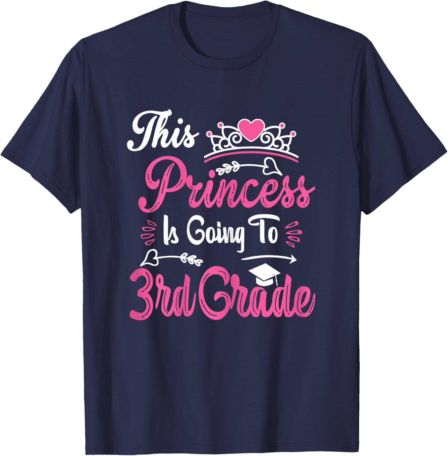 Princess Going To 3rd Grade For Girls Back to School T-Shirt - T-Shirt | Navy