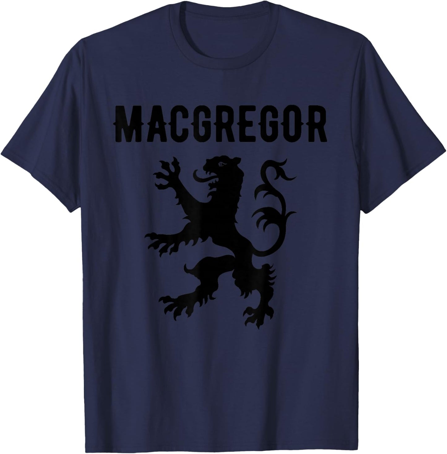 MacGregor Clan Scottish Family Name Scotland Heraldry T-Shirt - T-Shirt | Navy