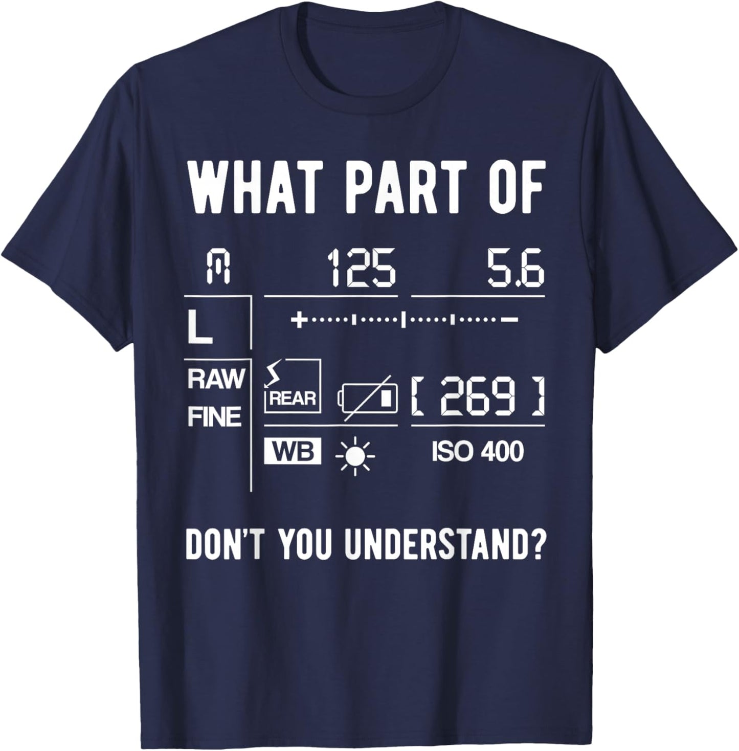 Funny Photographer Camera Setup Lens Photographer Photo T-Shirt - T-Shirt | Navy