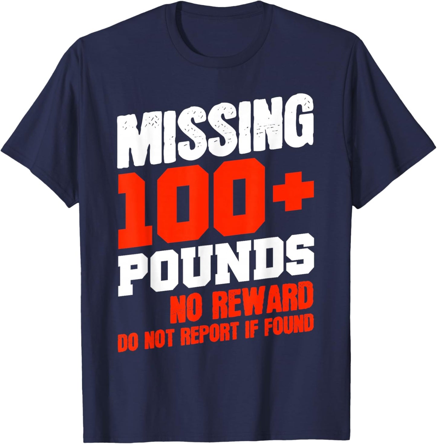 I lost 100 pounds Shirt, Health goals Celebration Gift T-Shirt - T-Shirt | Navy