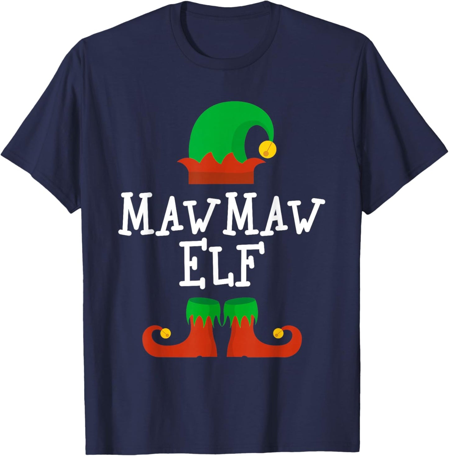 Family I'm The MawMaw Elf Christmas Matching Funny Maw-Maw T-Shirt - T-Shirt | Navy
