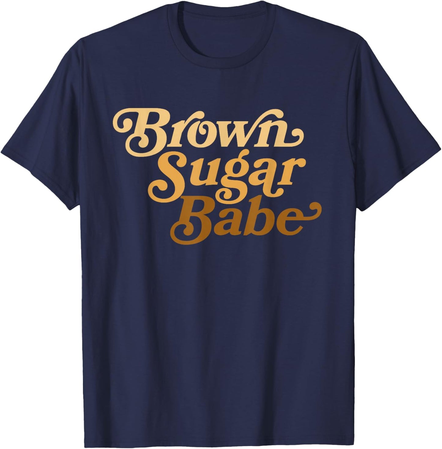 Brown Sugar Babe Afro Queen Black Women Pride Melanin T-Shirt - T-Shirt | Navy