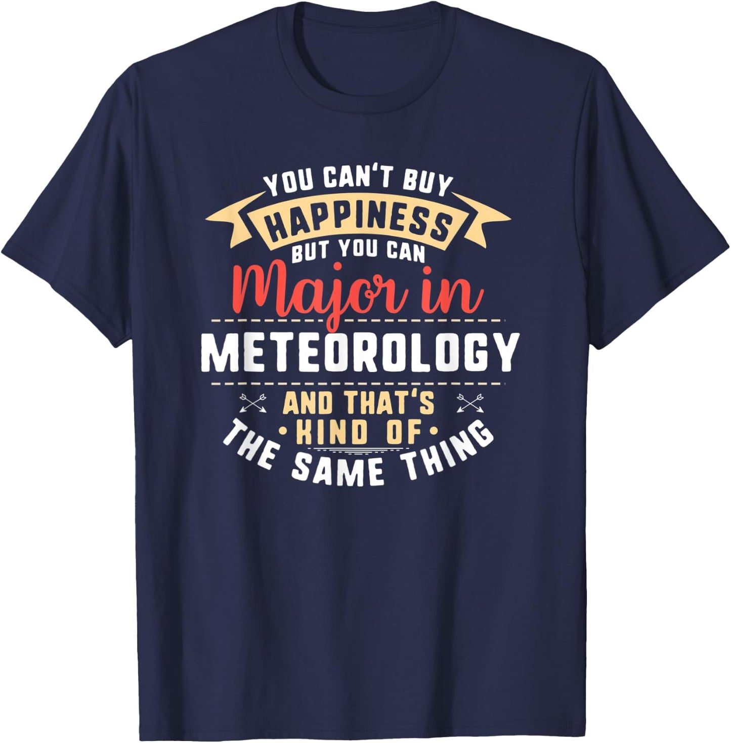 Funny Meteorology Major Student Shirt Graduation Gift T-Shirt - T-Shirt | Navy