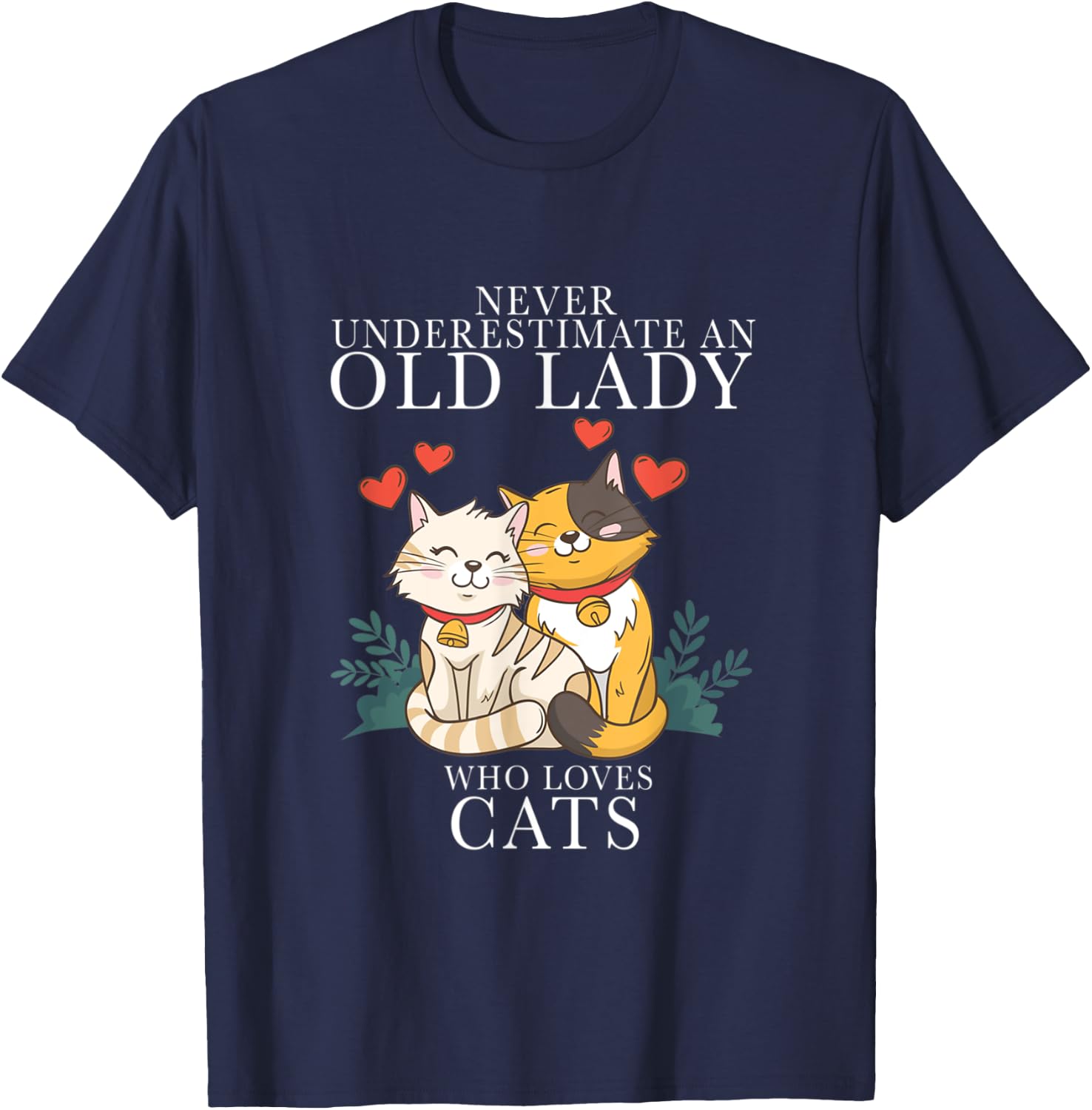 Never Underestimate An Old Lady Who Loves Cats T-Shirt - T-Shirt | Navy