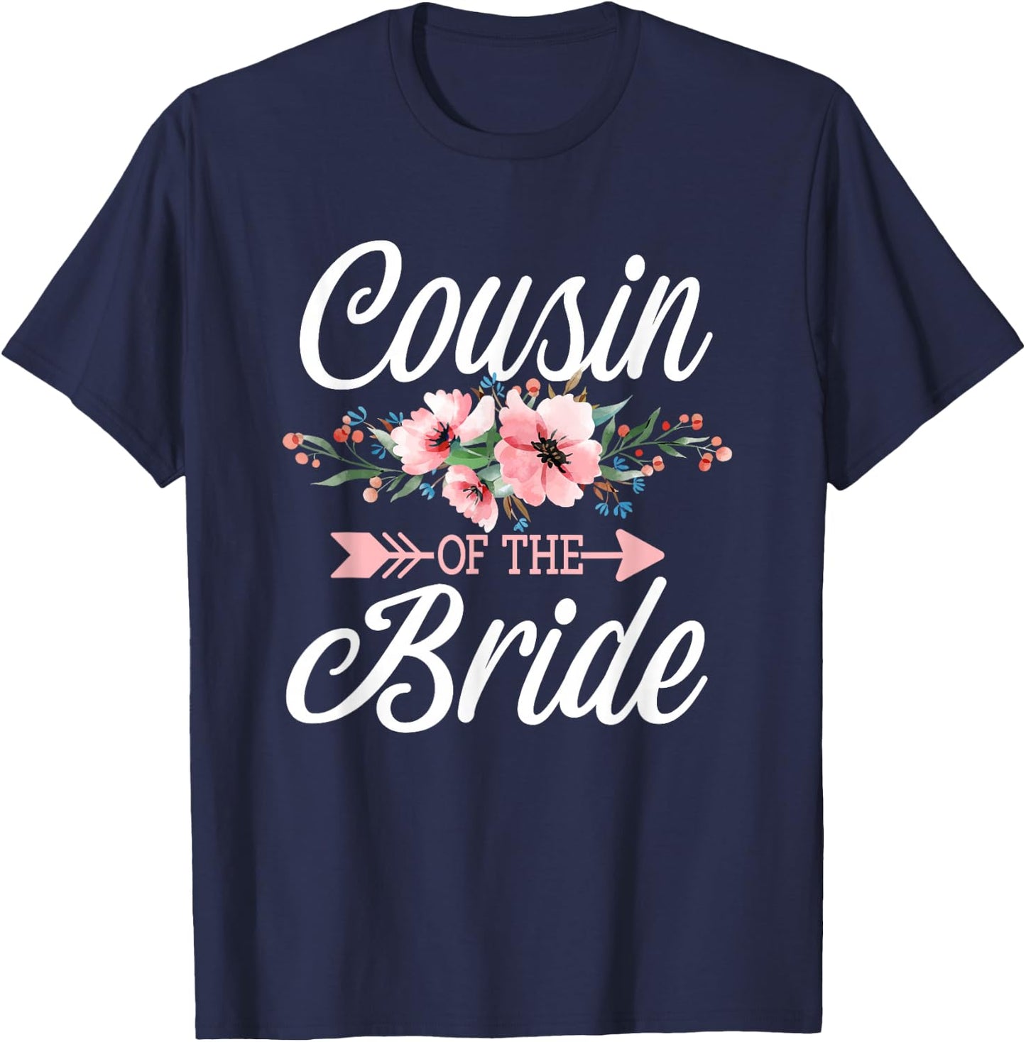 Cousin Of The Bride T-Shirt - T-Shirt | Navy