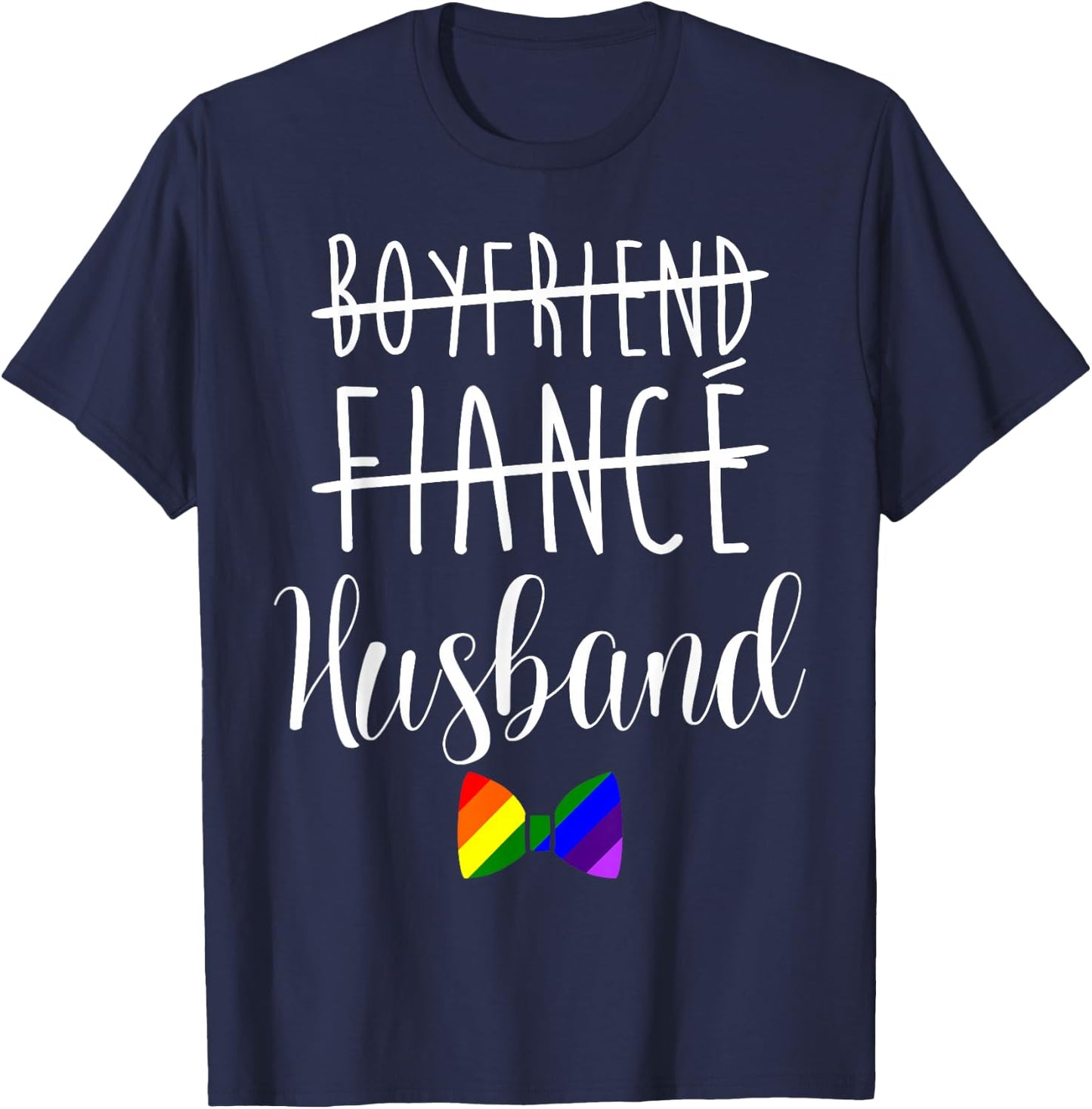 LGBT Pride Gay Bachelor Party Boyfriend Engagement T-Shirt - T-Shirt | Navy