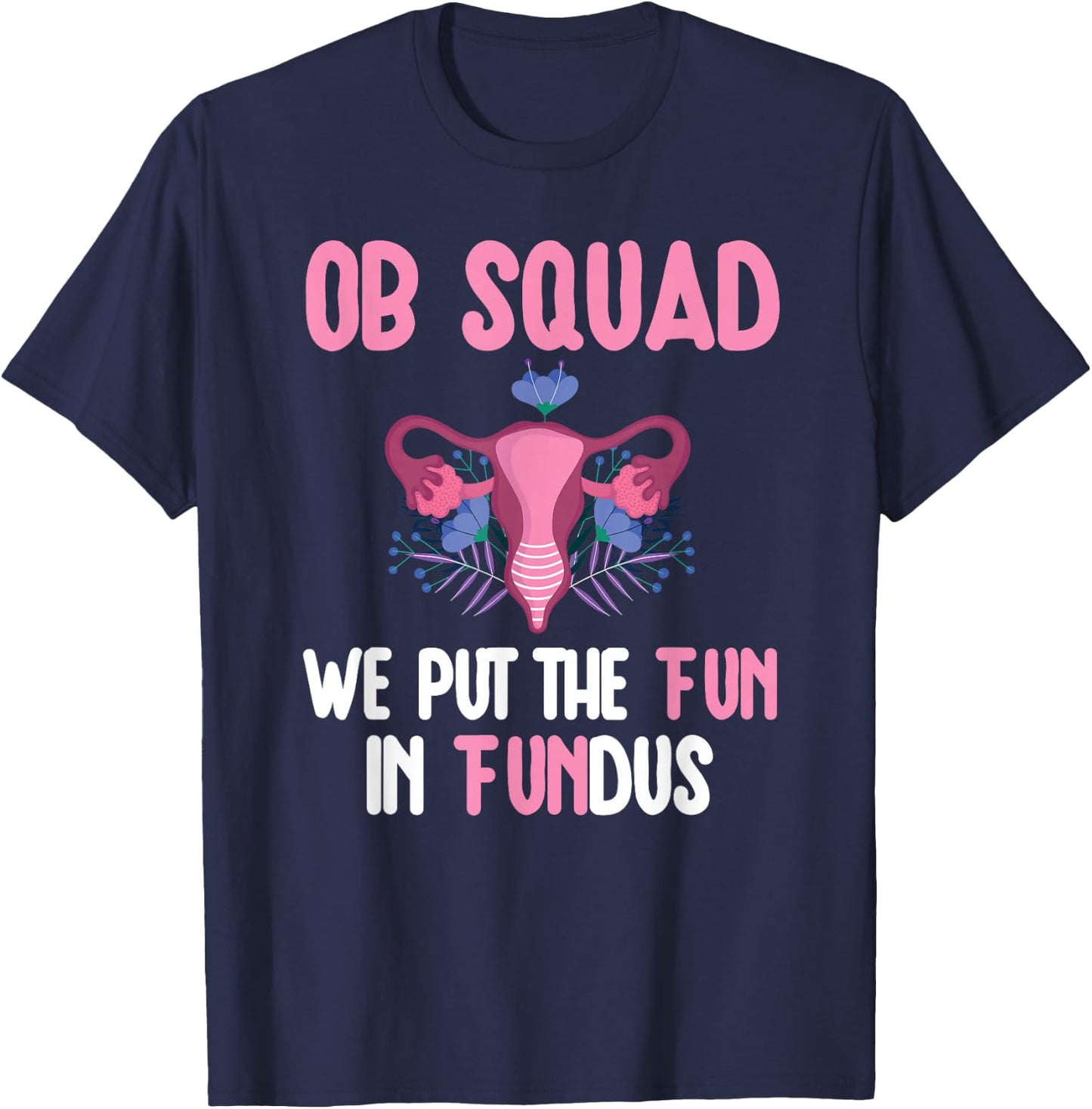 OB Nurse Squad Obstetrics Nurse Obstetrical Nursing Crew T-Shirt - T-Shirt | Navy