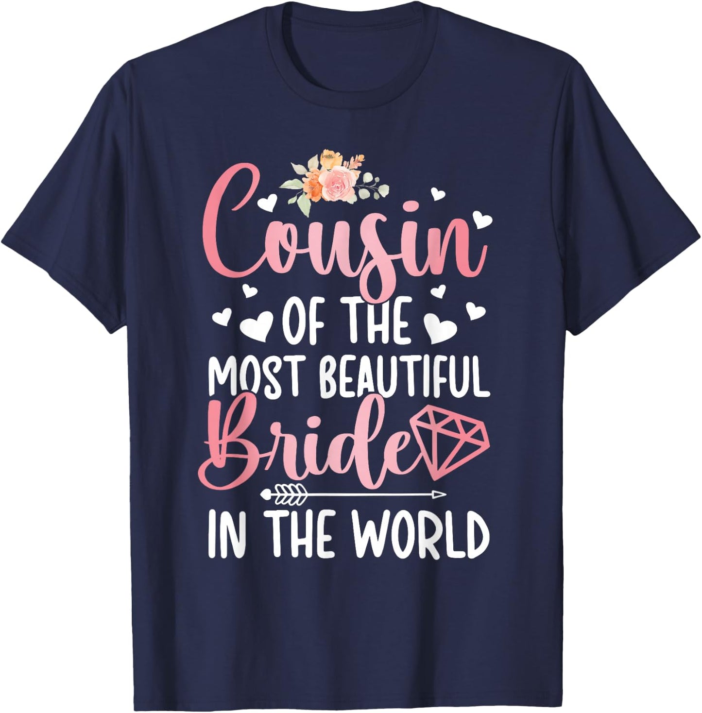 Cousin of The Bride Cousin Proud Bride's Cousin T-Shirt - T-Shirt | Navy