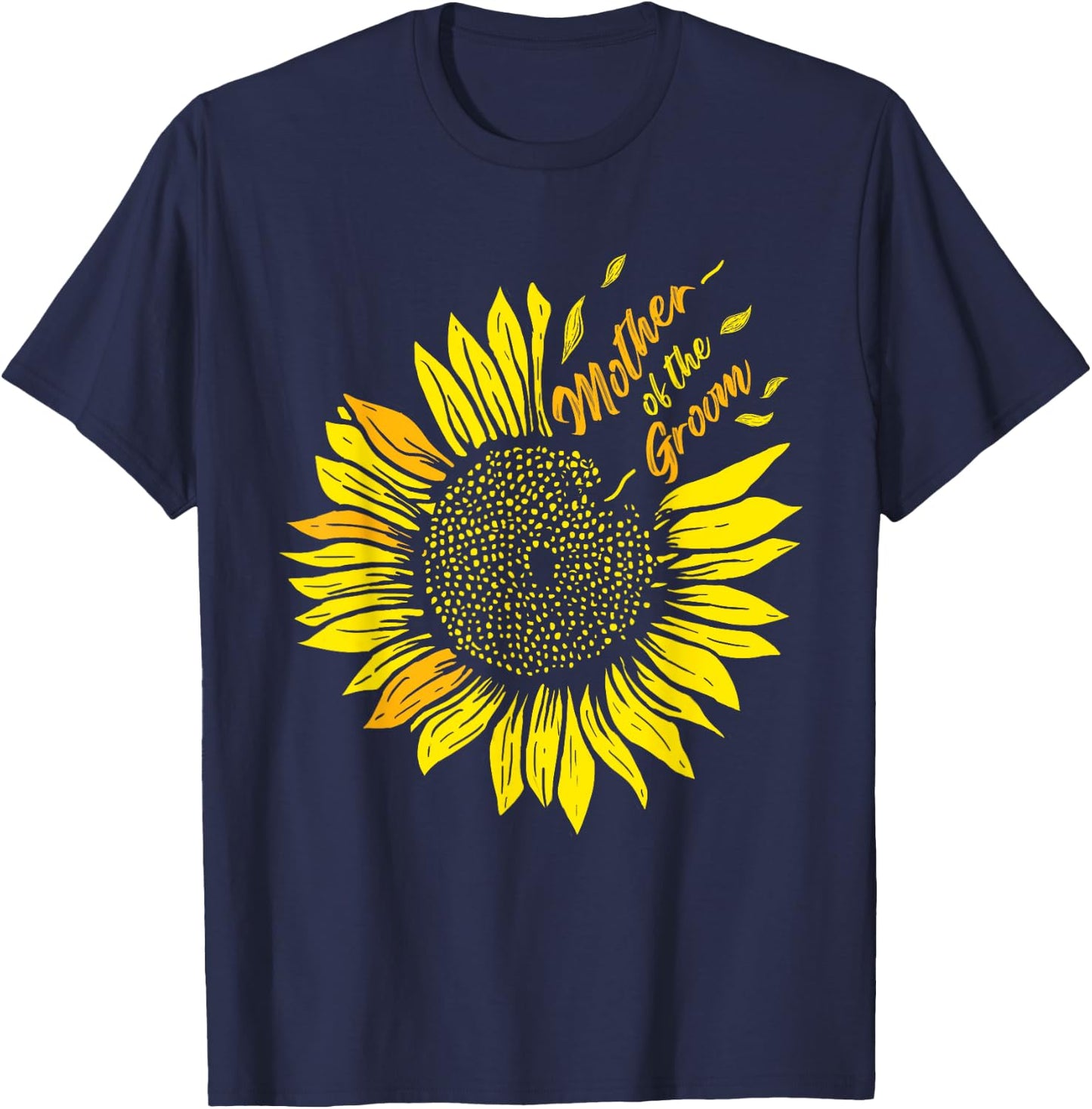 Mother Of The Groom Wedding Mom Sunflower T-Shirt - T-Shirt | Navy