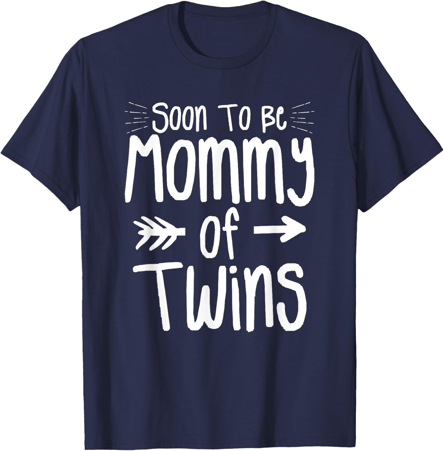 Soon To Be Mommy Of Twins Pregnancy Announcement T-Shirt - T-Shirt | Navy