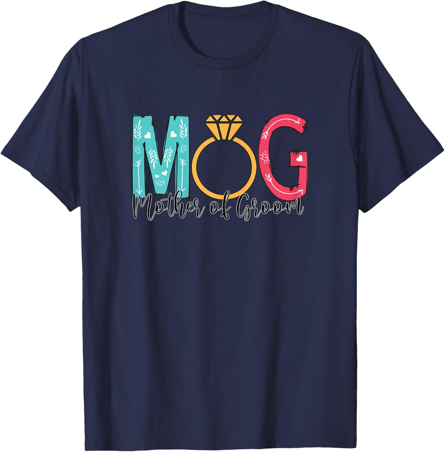Mother of the Groom Mob MOG Mom Wedding Gift Bachelorette T-Shirt - T-Shirt | Navy