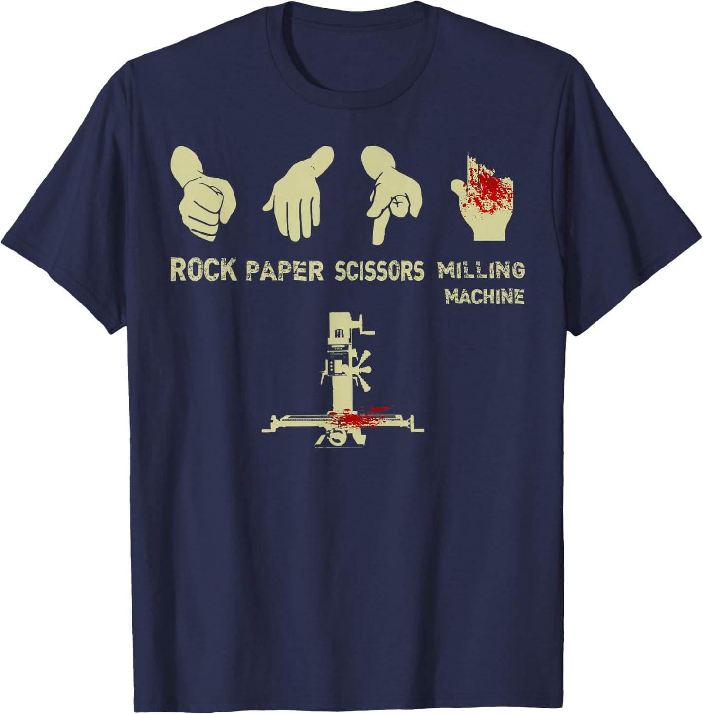 Machinist Funny Metal Worker Milling Machine Accident Pun T-Shirt - T-Shirt | Navy