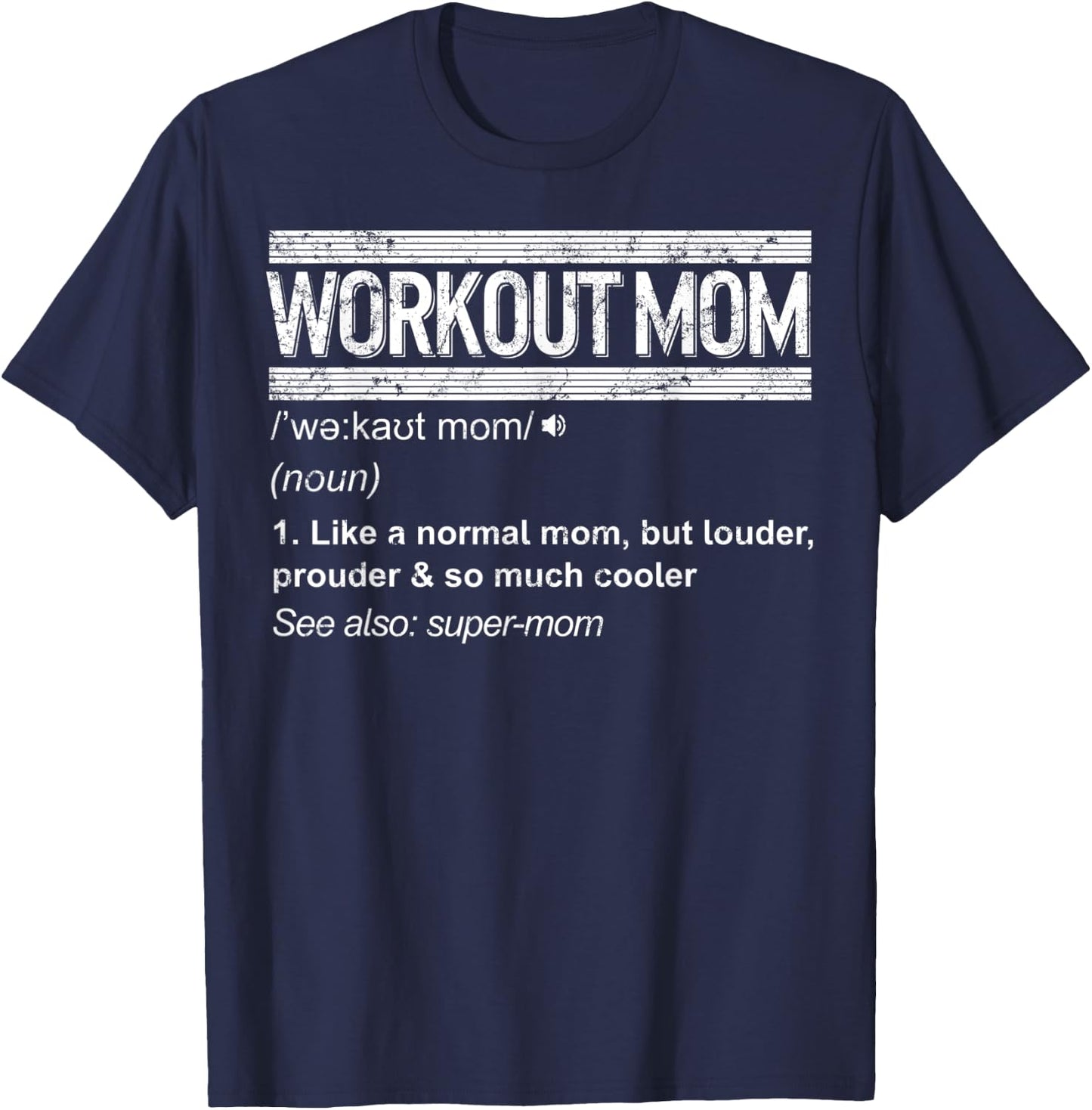 Mothers day Workout Mom Gift Fitness Gym Sport Women Mama T-Shirt - T-Shirt | Navy