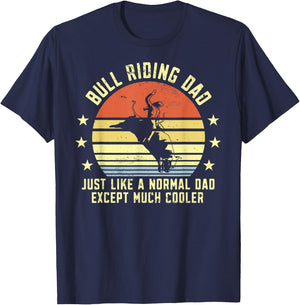 Funny Bull Riding Dad Rodeo Bulls Rider Papa Fathers Day T-Shirt - T-Shirt | Navy
